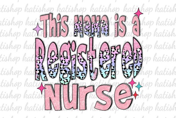 Mama Registered Nurse Pink Sublimation Design Review